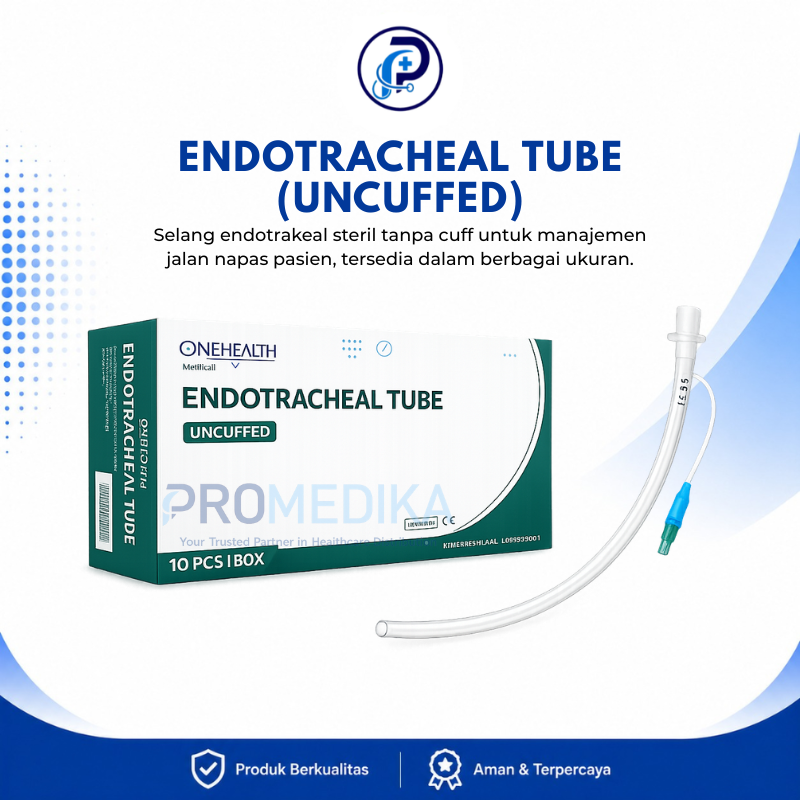 ENDOTRACHEAL TUBE (UNCUFFED)